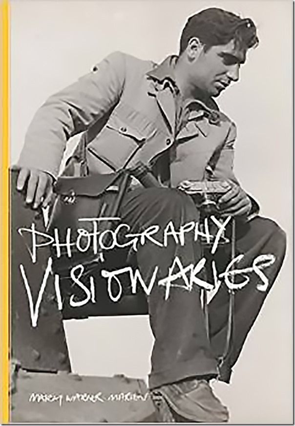 Book Review: Photography Visionaries