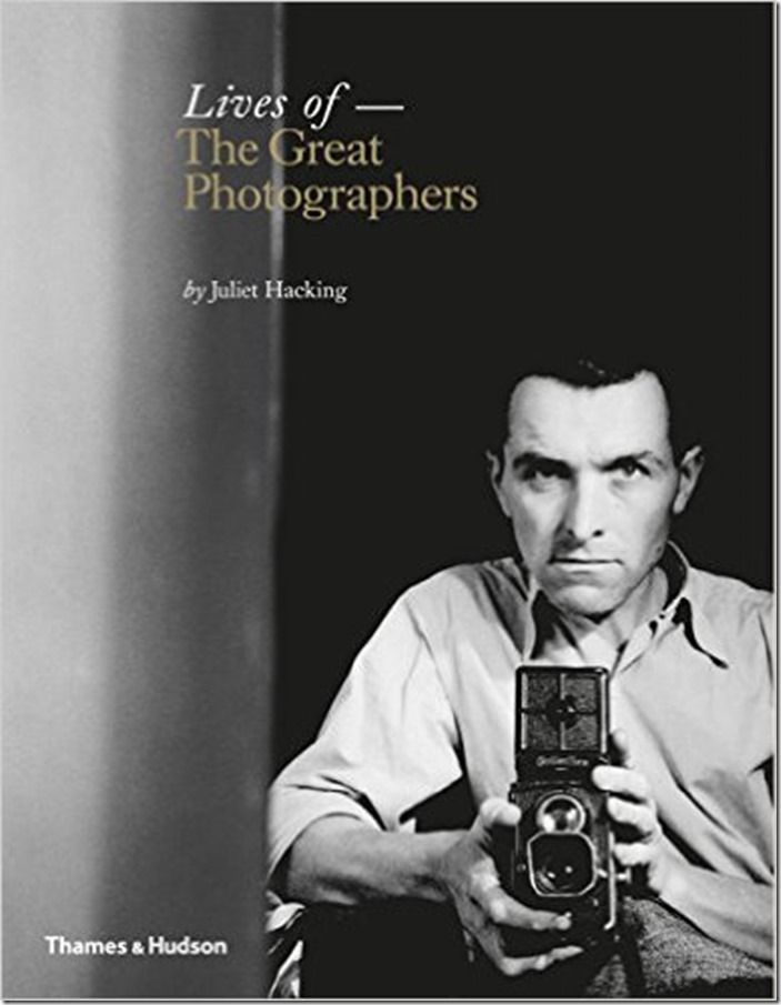 lives of the graet photographers