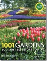 1001 Gardens to Visit Before You Die